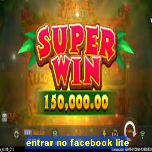 entrar no facebook lite
